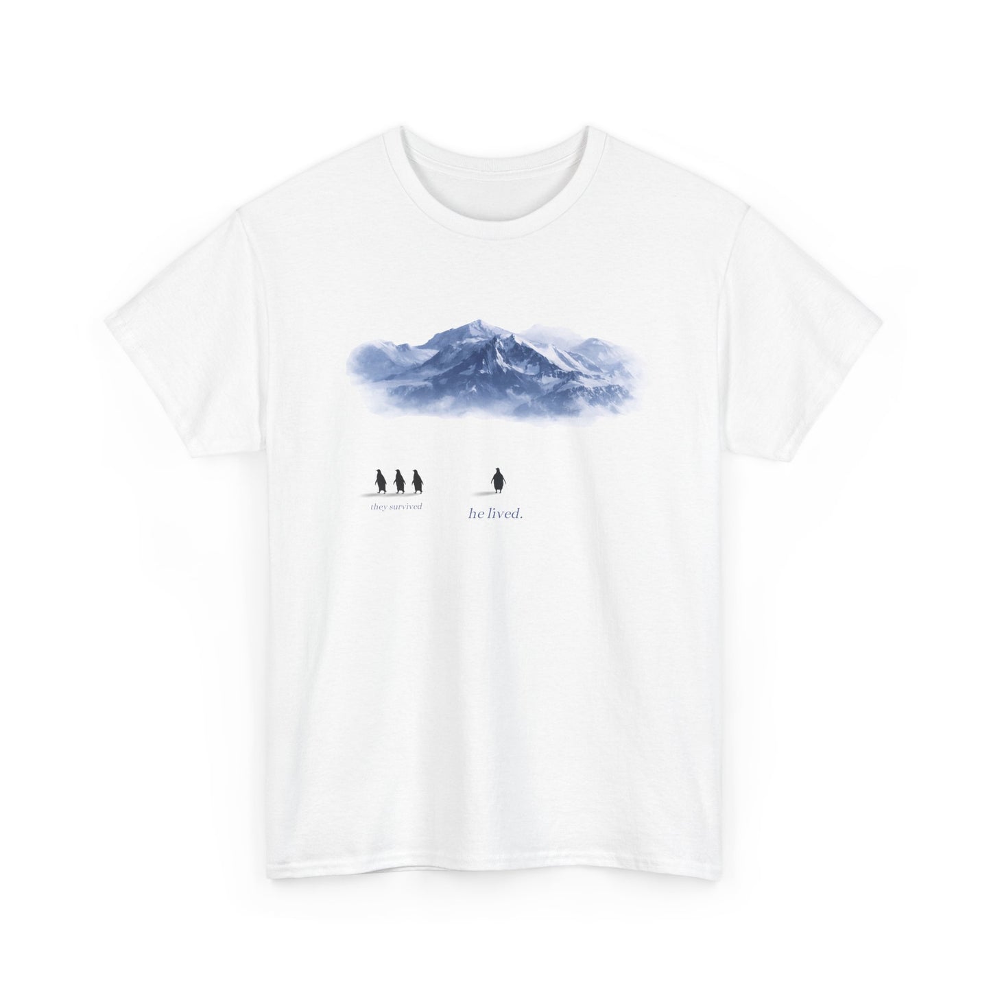 they survived, he lived.