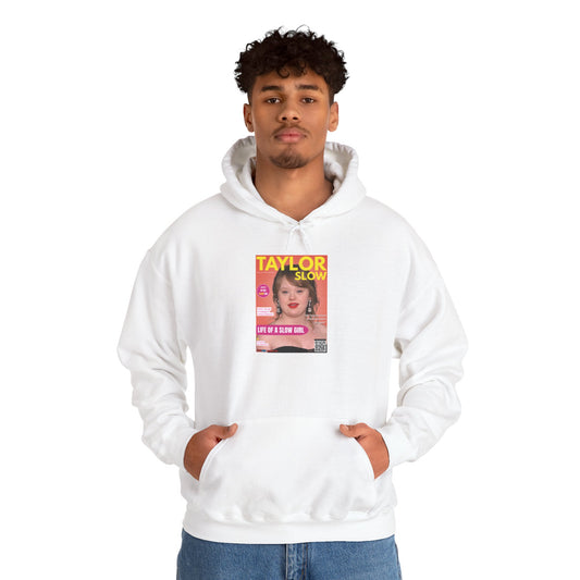 Taylor Slow (Hoodie)
