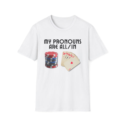 My Pronouns Are All/In