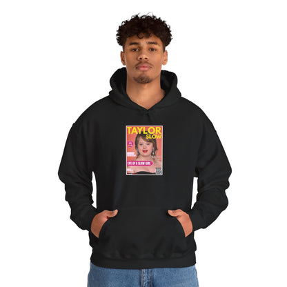 Taylor Slow (Hoodie)