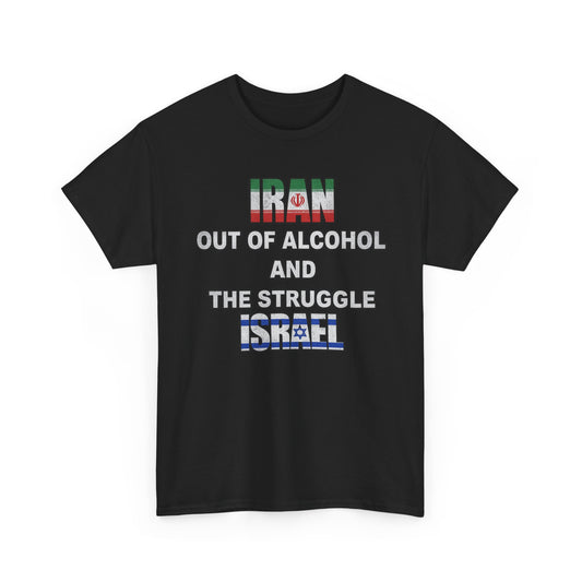 Iran Out of Alcohol and the Struggle Israel