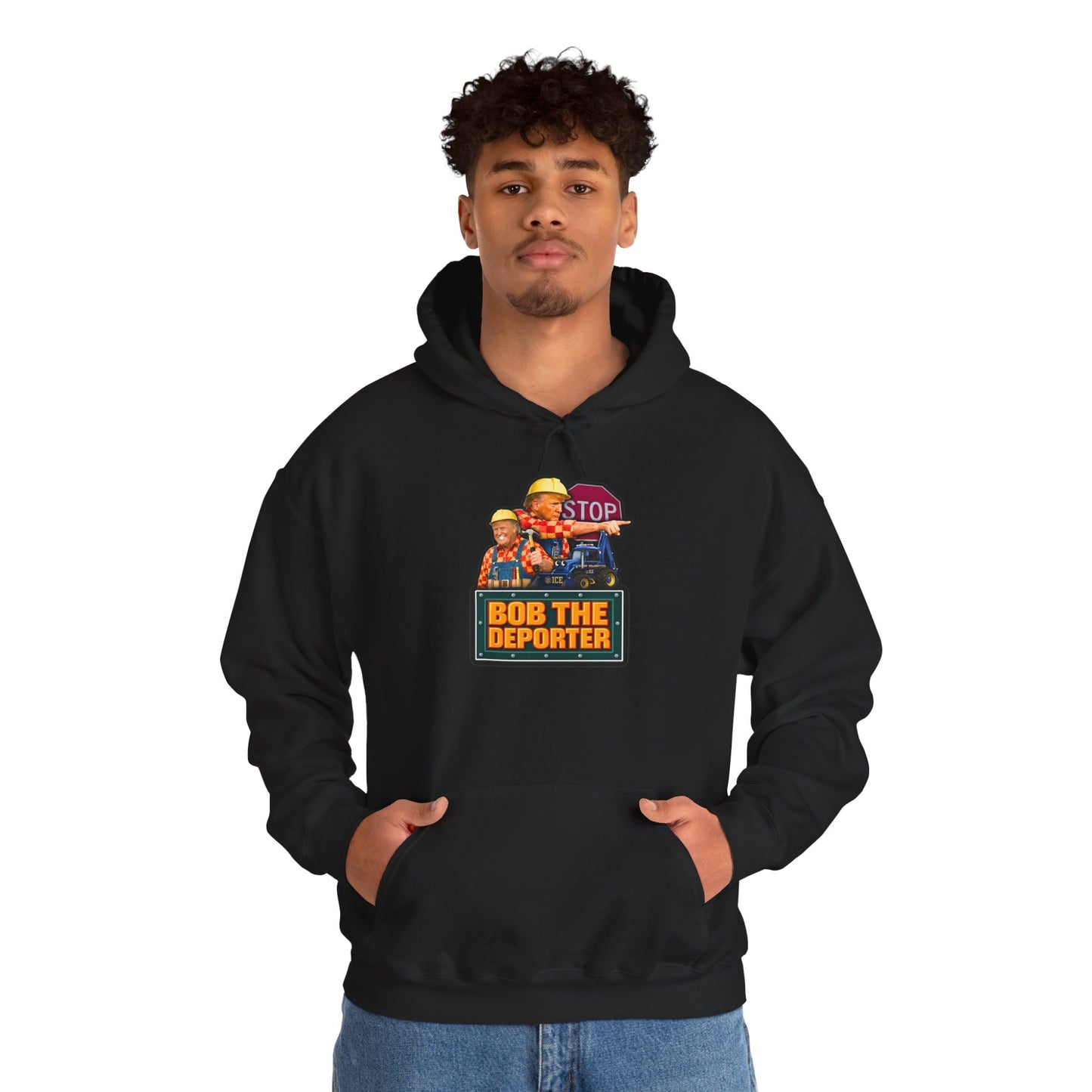 Bob The Deporter (Hoodie)