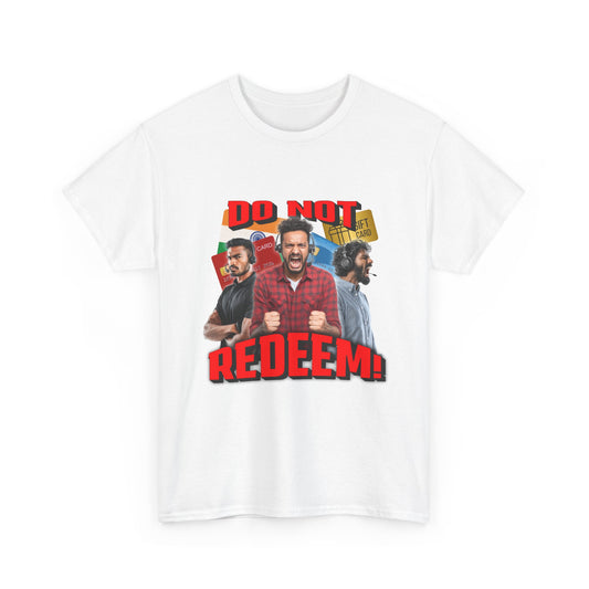 Do Not Redeem!